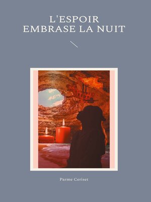 cover image of L'Espoir embrase la Nuit